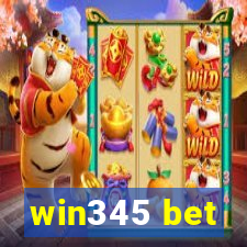 win345 bet